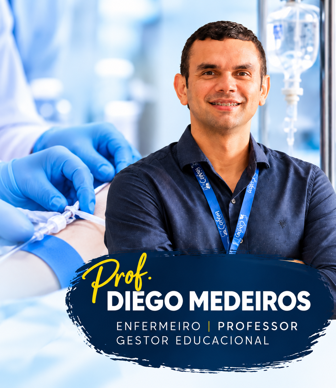 Prof. Diego Medeiros — Enfermeiro, Professor e Gestor Educacional